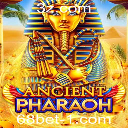 AncientPharaoh: Descubra as Aventuras do Antigo Egito com 68betvip