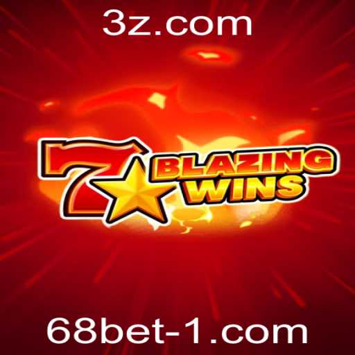 Descubra o Empolgante Jogo BlazingWins com 68betvip