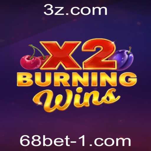 Descubra o Empolgante Mundo de BurningWinsX2 com 68betvip