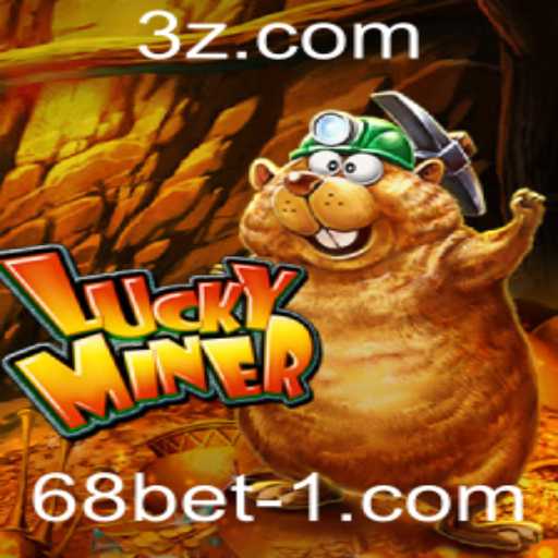 Explorando o Universo do Jogo LuckyMiner e sua Conexão com 68betvip